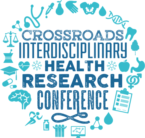 Crossroads Interdisciplinary Health Research Conference
